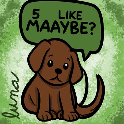 a puppy that says 5 like maybe