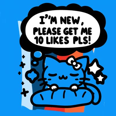 kitty taking a nap dream talking and saying "i'm new, please get me at least 10 likes pls!!"