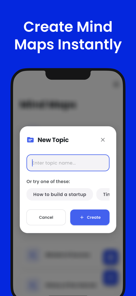 FlowMind AI: Mind Map Maker - FlowMind AI app screenshot showing a new topic creation dialog with the text Create Mind Maps Instantly