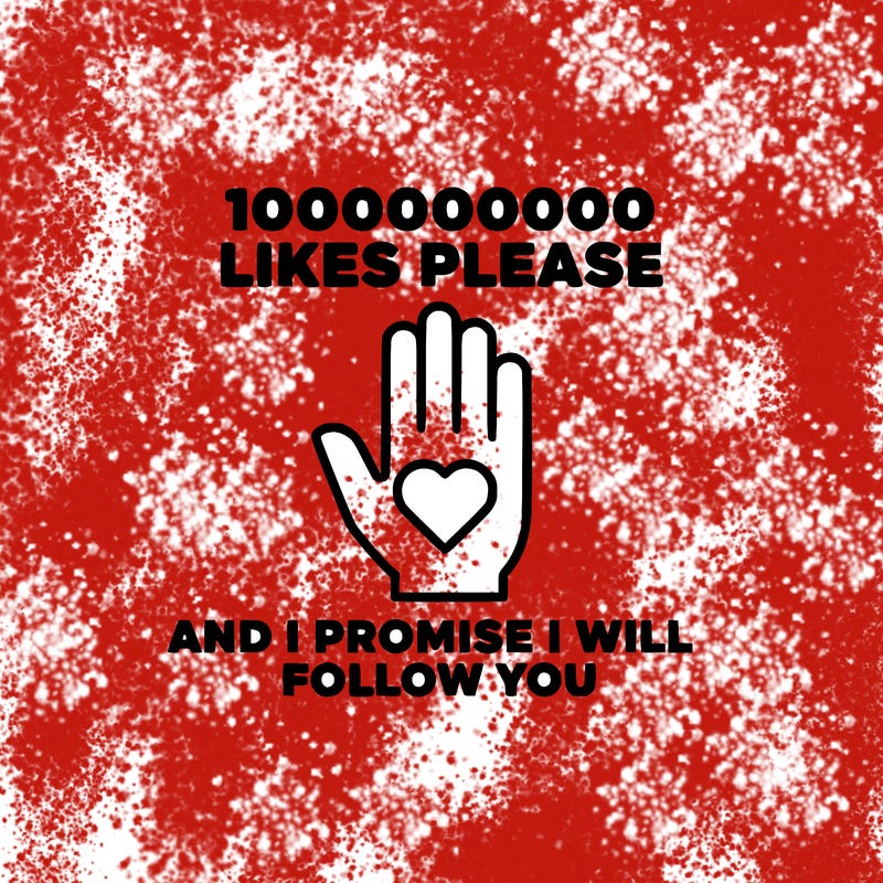 100000000000 likes please and i promise i will follow you