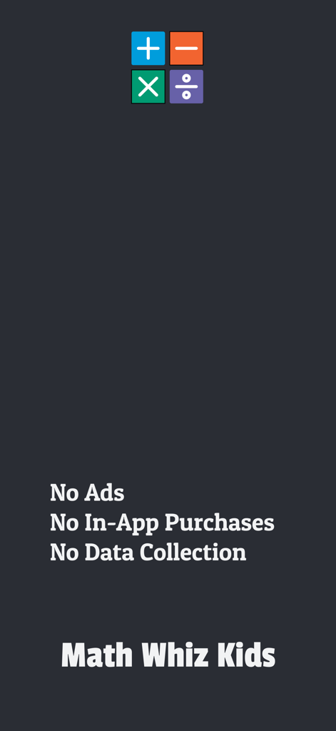 Math Practice: Math Whiz Kids - Math Whiz Kids app screen highlighting privacy features including no ads and no data collection