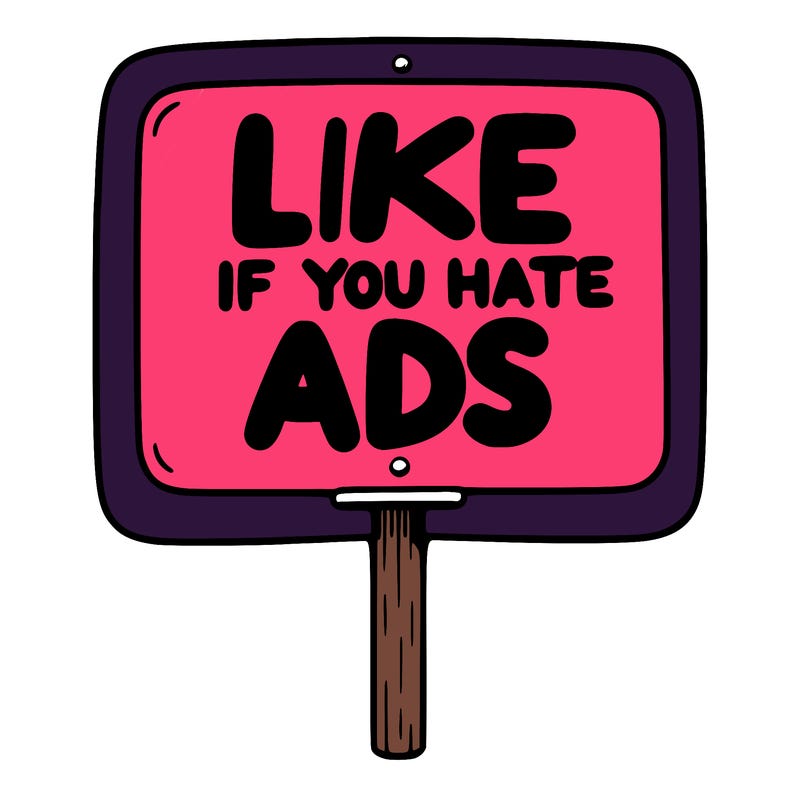 a sign that says like if you hate ads