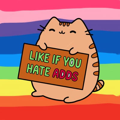 a kawii pusheen cat holding a sign that says like if you hate adds