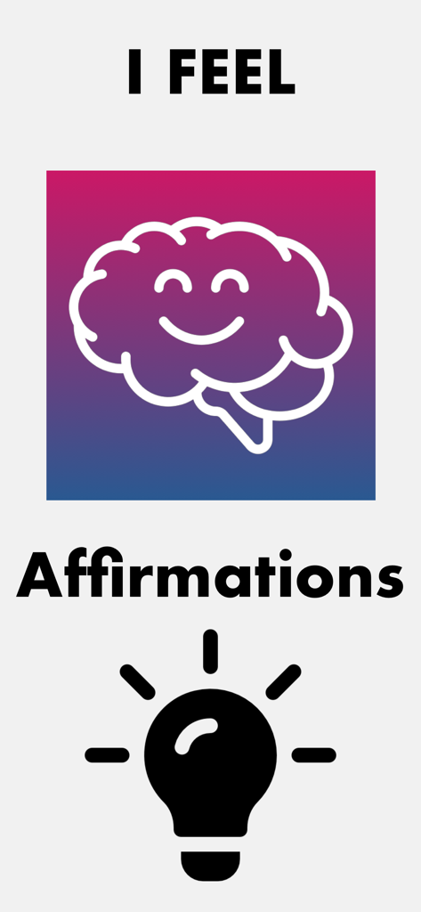 Manifest Affirmations : I Feel - Interfaz de la aplicación Manifest Affirmations mostrando un ícono de cerebro sonriente y una bombilla