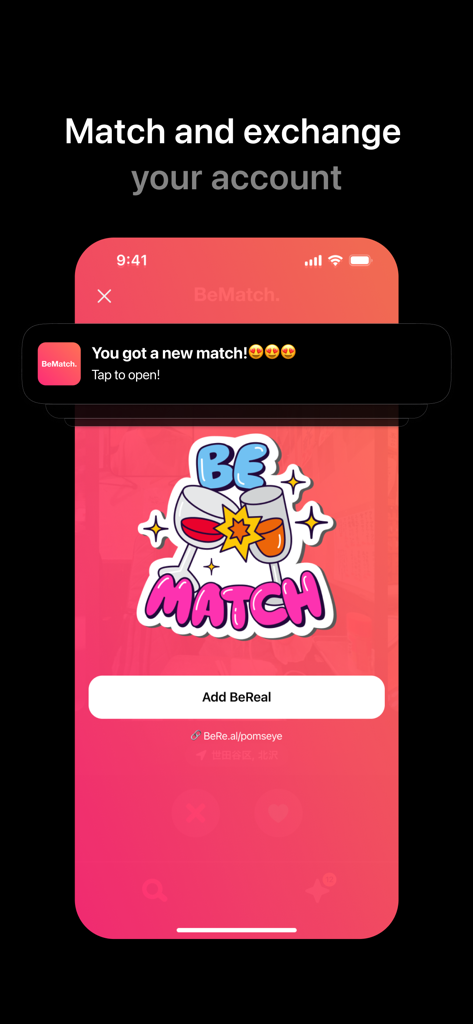 BeMatch 앱 인터페이스, 새로운 매칭 알림 및 BeReal 계정 추가 버튼 표시