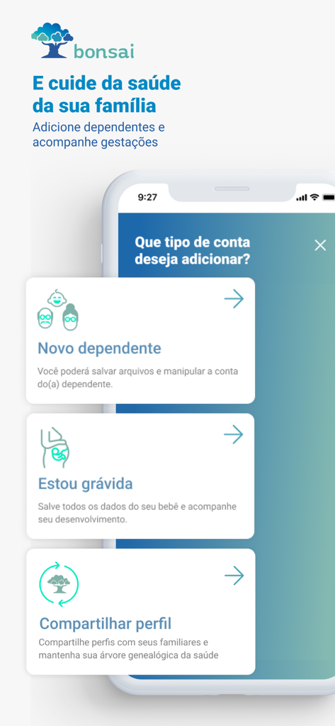 Bonsai - Saúde da sua família - Interface of the Bonsai health app showing options to add a dependent, track a pregnancy, or share a health profile.