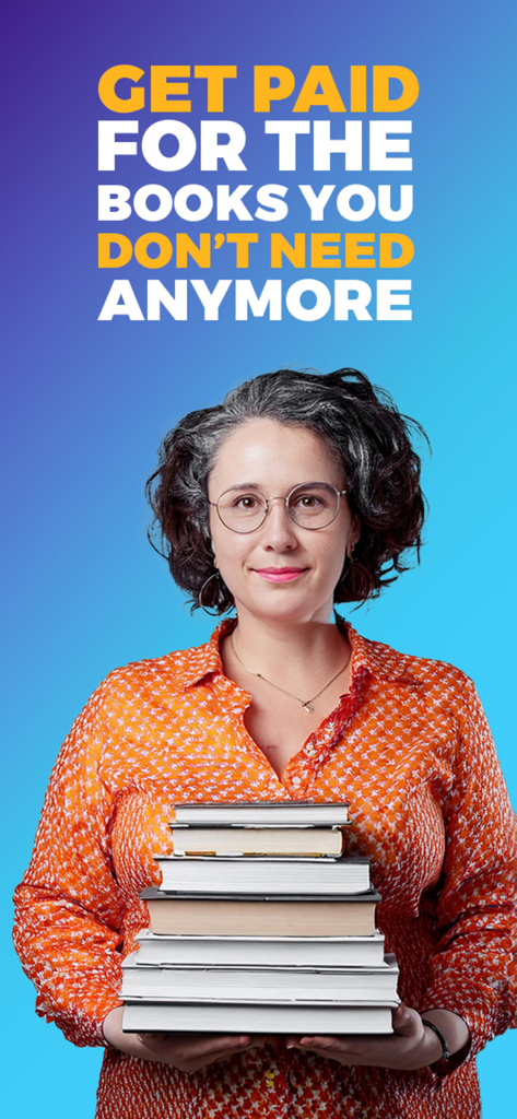 Uma mulher segurando uma pilha de livros com o texto Receba Dinheiro pelos Livros Que Você Não Precisa Mais.