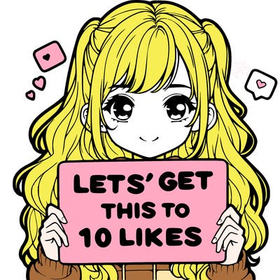 girl holding up sign that says let’s get this to 10 likes realistic