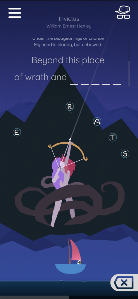 Scattered Verse - A minimalist gameplay screen from Scattered Verse featuring the poem Invictus by William Ernest Henley with floating letters to solve a word puzzle.