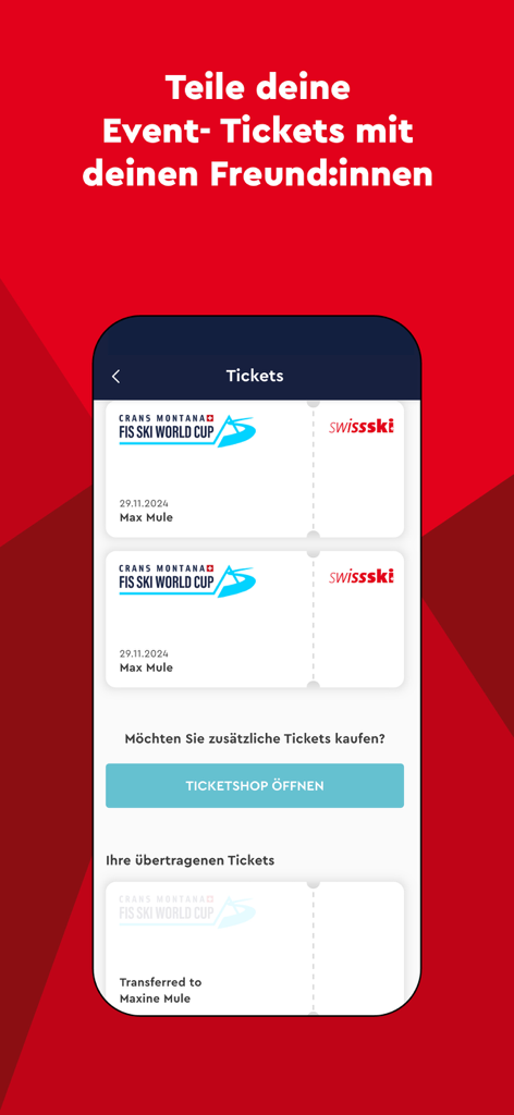 Swiss-Ski - The Swiss-Ski mobile app displaying digital event tickets for the FIS Ski World Cup and a ticket sharing feature.