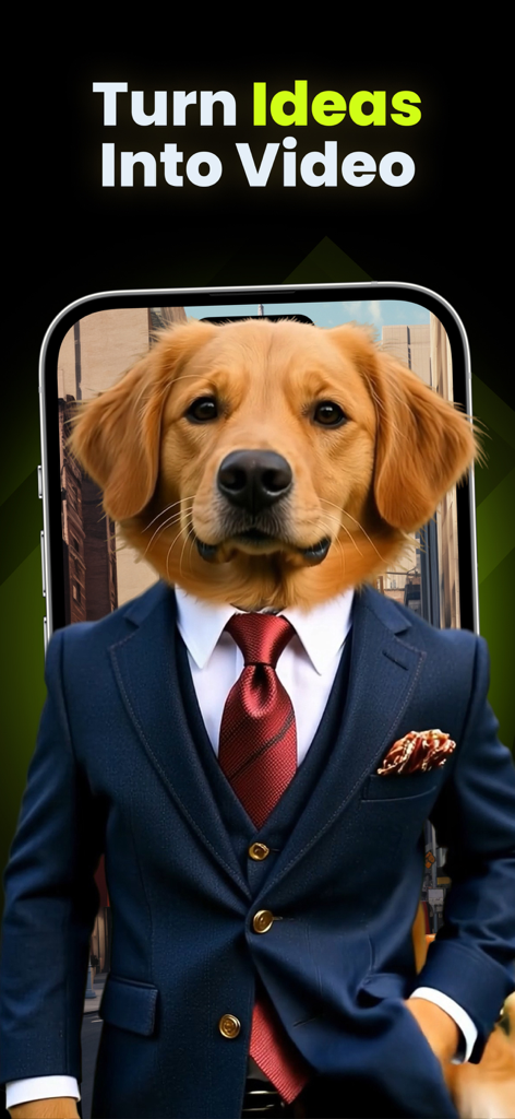 Create Videos for Higgsfield - A smartphone screen displaying an AI generated golden retriever in a business suit with the text Turn Ideas Into Video