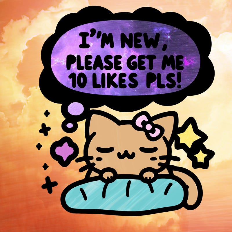 kitty taking a nap dream talking and saying "i'm new, please get me at least 10 likes pls!!"