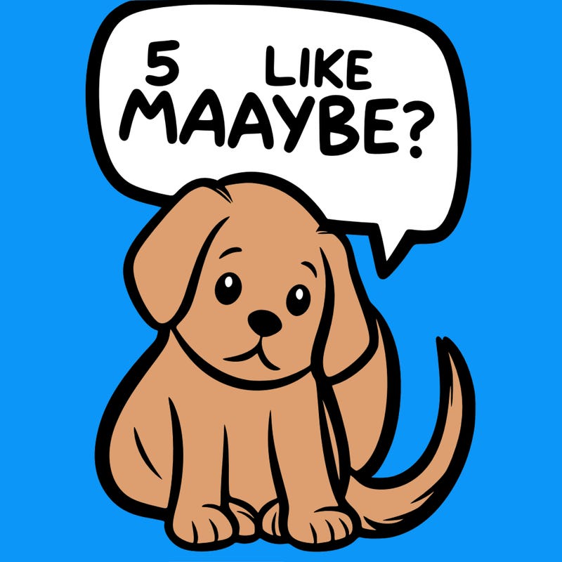 a puppy that says 5 like maybe
