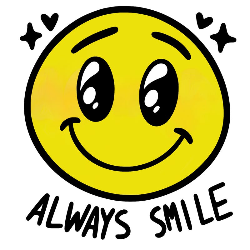 always smile