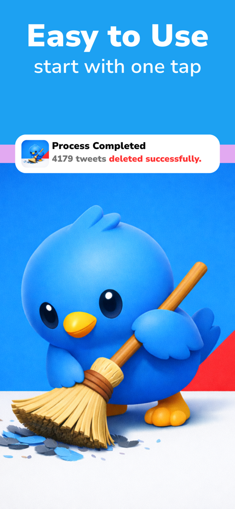 Delex - Delete Tweets Easily - Delex app screen showing a blue bird mascot sweeping and a notification for over 4000 tweets successfully deleted.