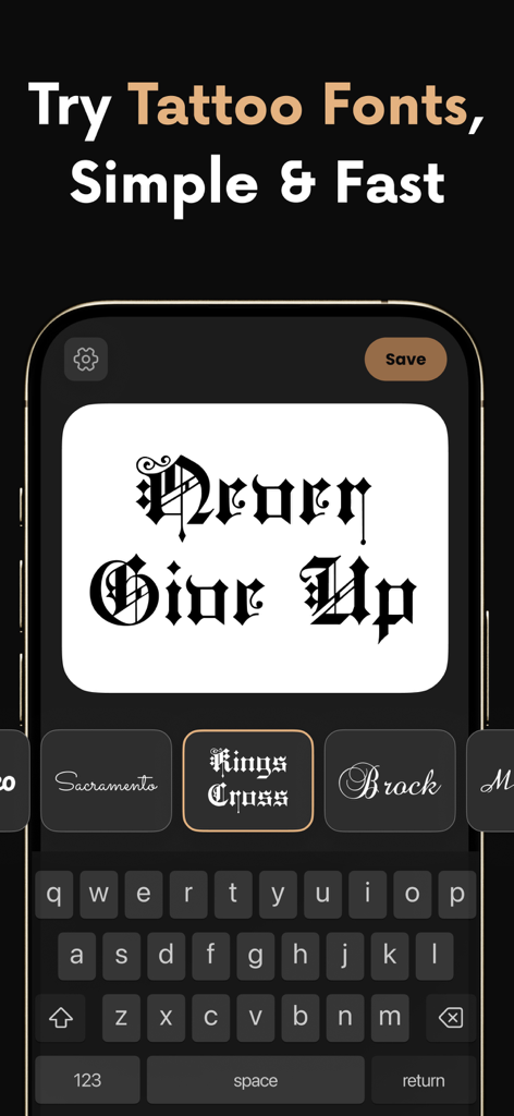 Tattoo Fonts Maker: Tattify - Mobile screen of Tattify app featuring gothic style tattoo lettering for the phrase Never Give Up