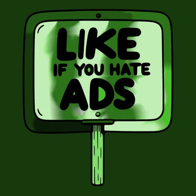 a sign that says like if you hate ads