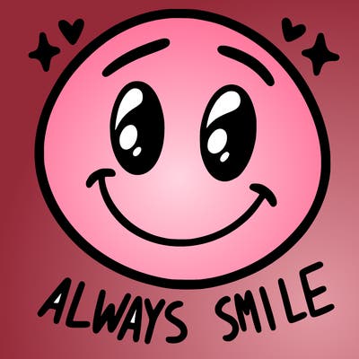 always smile
