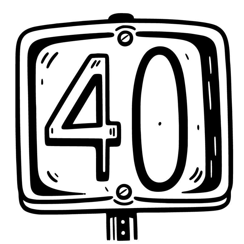 a sign that says 40