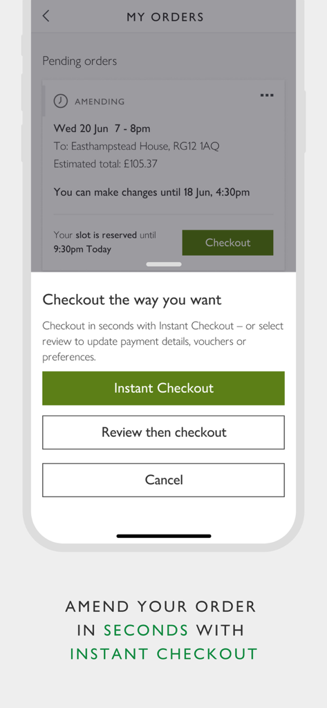 Waitrose & Partners - Waitrose app screen showing instant checkout and order amendment options