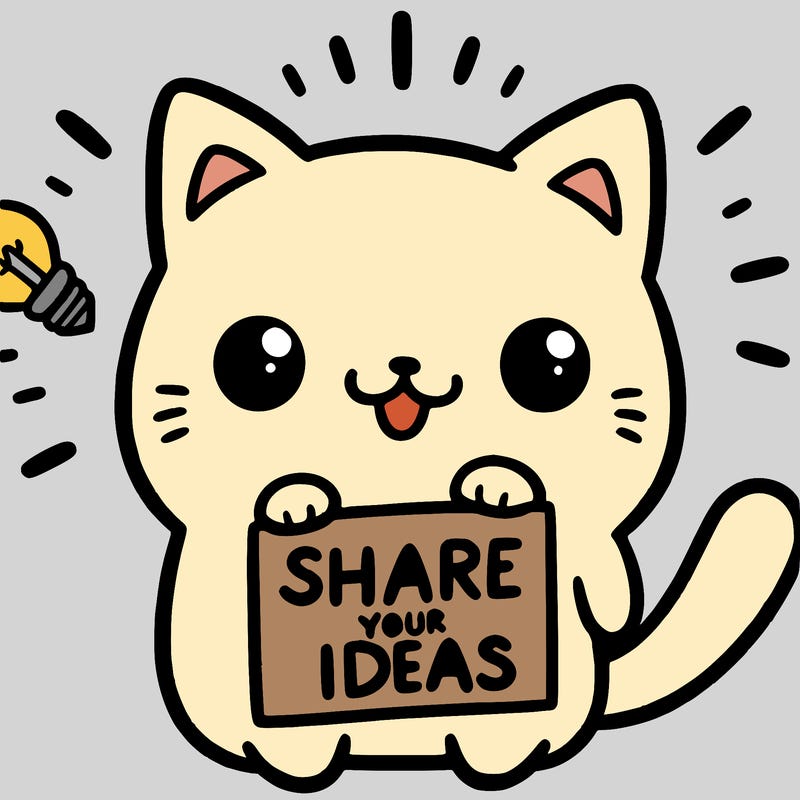 a cute cat saying share your ideas