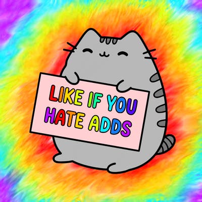 a kawii pusheen cat holding a sign that says like if you hate adds
