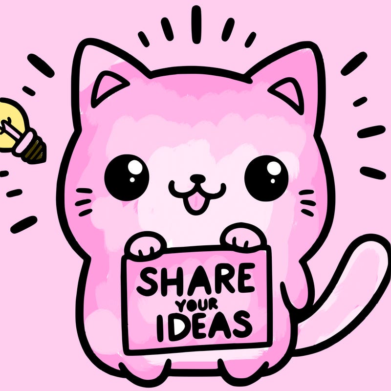 a cute cat saying share your ideas