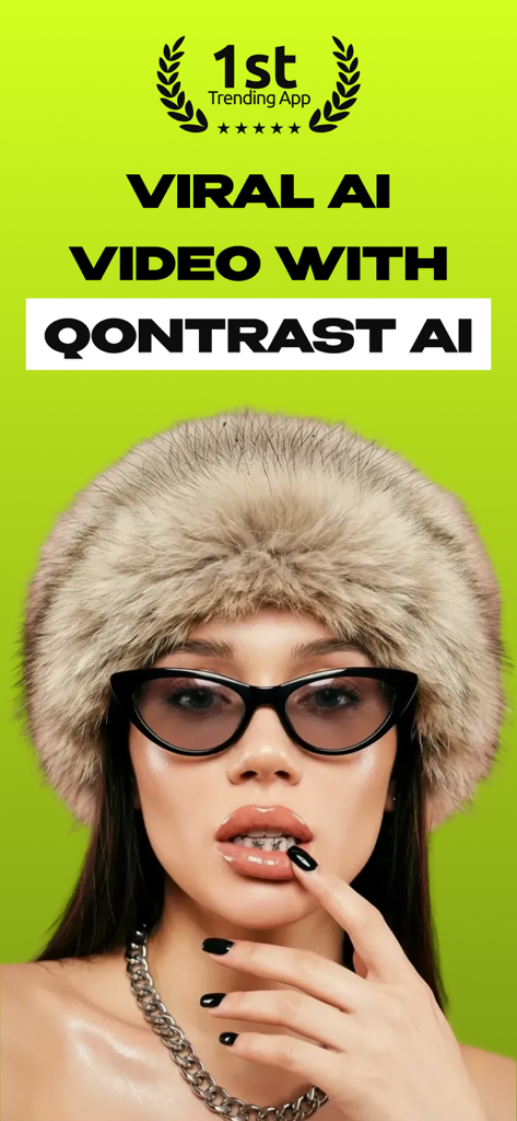 Qontrast AI: Video Generator - Viral AI video generator app featuring a stylish creator in a fur hat and sunglasses on a bright green background