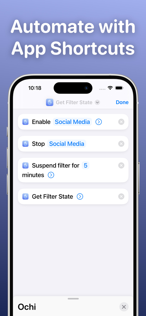 Ochi: Block Websites & Apps - iPhone screen showing Ochi app automation with iOS Shortcuts for blocking social media.