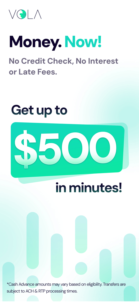 Promotional screen for Vola app offering up to 500 dollar cash advances with no interest and no credit check