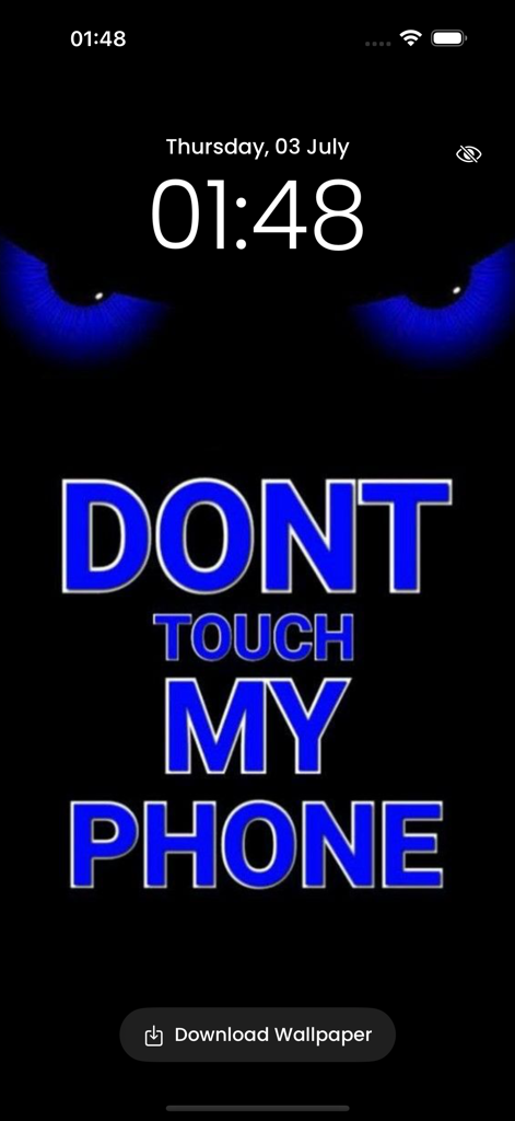 Dont Touch My Phone Wallpaper - Lock screen wallpaper with glowing blue eyes and Dont Touch My Phone warning text