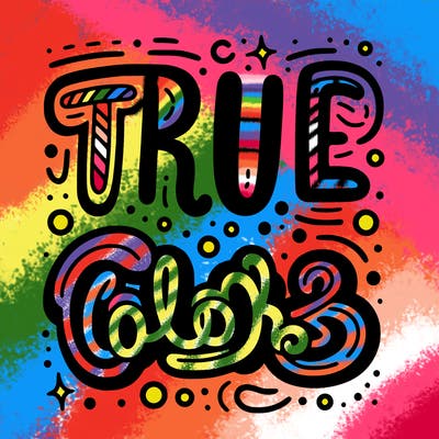 "true colors" written