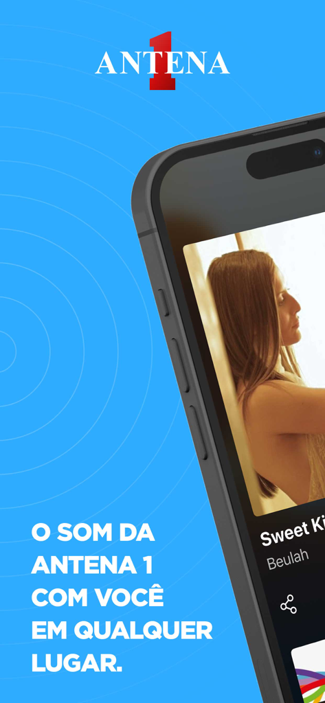 Smartphone displaying the Radio Antena 1 app player interface with album art and the slogan O Som Da Antena 1 Com Voce Em Qualquer Lugar