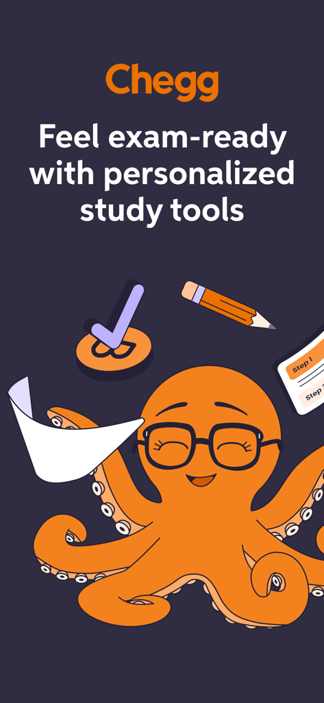Chegg Study - Homework Help - Chegg Study app graphic featuring an octopus with glasses and school tools with the text Feel exam-ready with personalized study tools