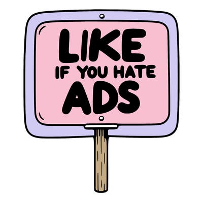 a sign that says like if you hate ads