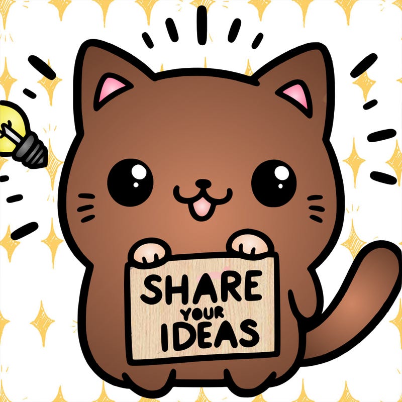 a cute cat saying share your ideas