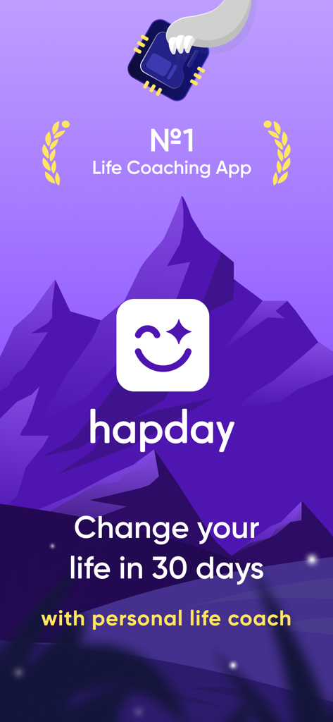 Hapday AI Life Coach app logo and slogan showing a 30 day life change promise.