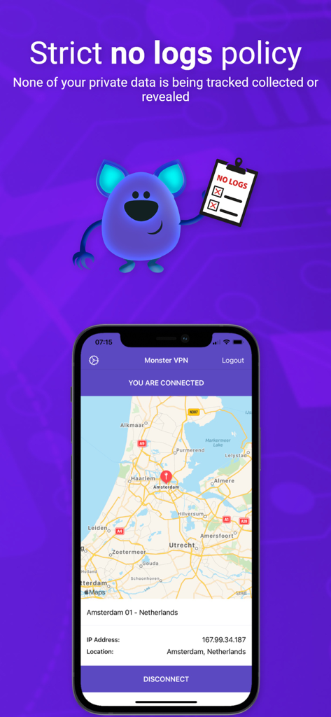 Monster VPN app screenshot showing strict no logs policy and secure connection to a server in the Netherlands