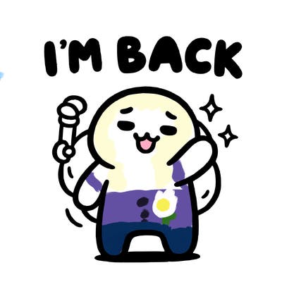 i'm back
