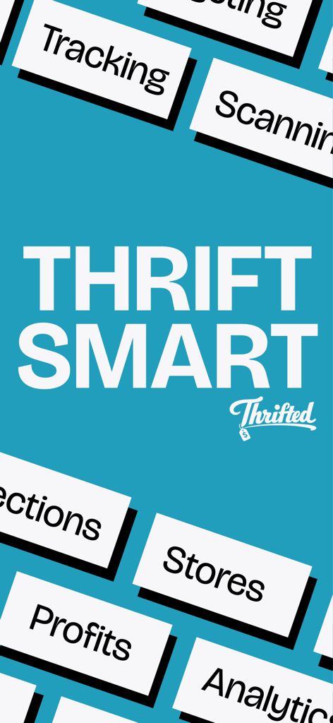 Thrifted app promo screen with the slogan Thrift Smart and labels for tracking, scanning, profits, and stores.