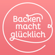 Backen macht glücklich