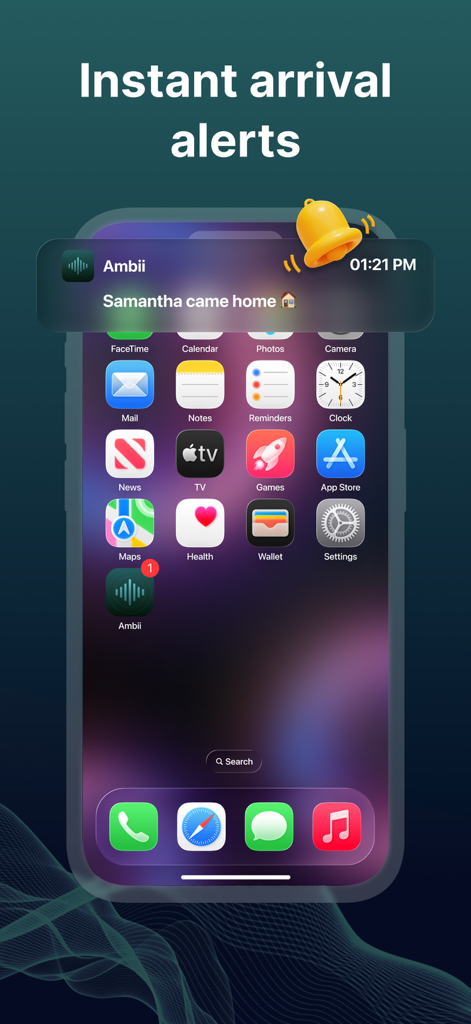Location Phone Tracker: Ambii - iPhone screen showing a push notification from the Ambii app stating Samantha came home with an instant arrival alert headline.