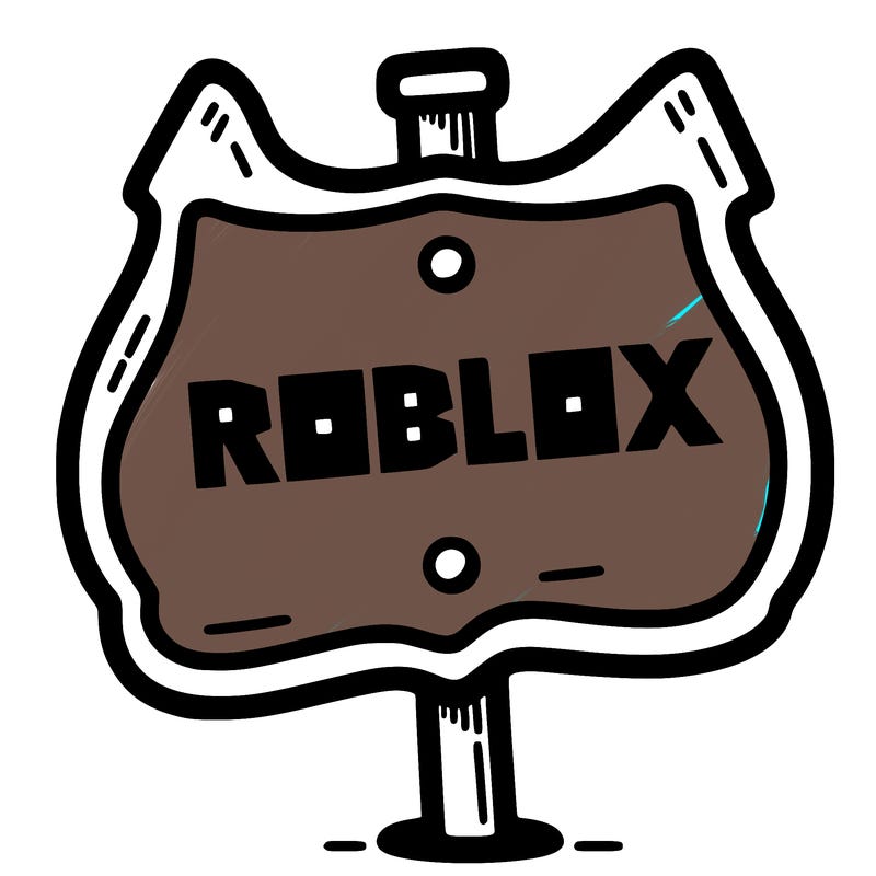 sign that says roblox