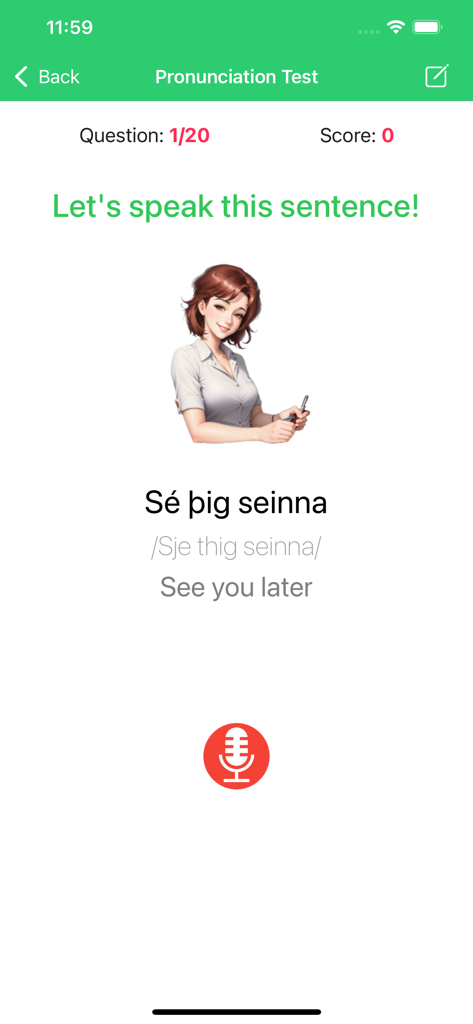 Captura de pantalla de la aplicación Learn Icelandic Premium que muestra una prueba de pronunciación para la frase Hasta luego.