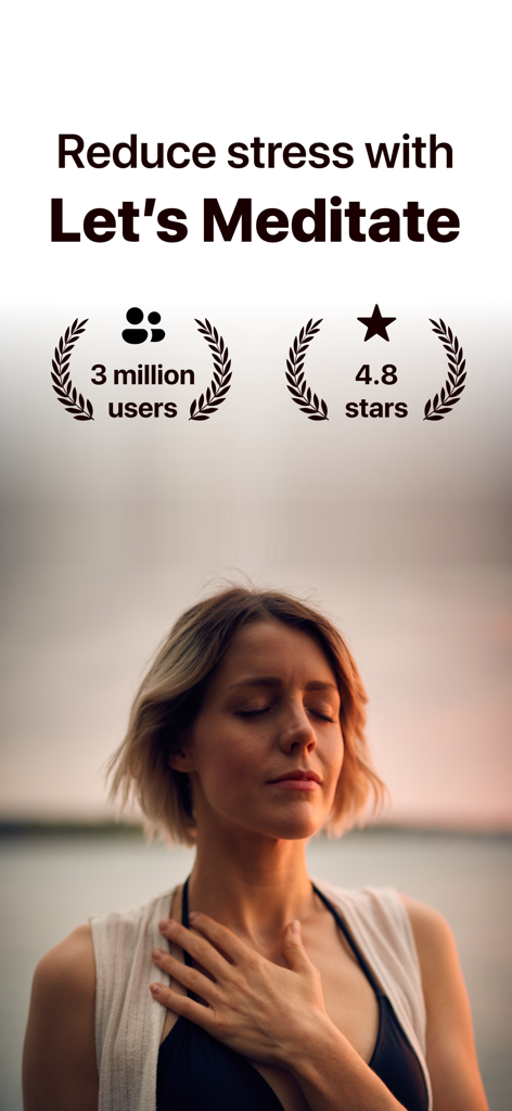 Let's Meditate - Relax & Sleep - A woman meditating at sunset with text saying Reduce stress with Let's Meditate and showcasing 3 million users and a 4.8 star rating.