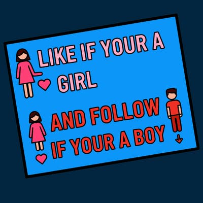 like if your a girl and follow if your a boy