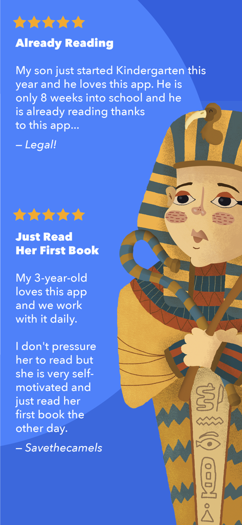 Phonics Museum - Learn to Read - User testimonials for Phonics Museum app highlighting reading success with an Egyptian pharaoh illustration