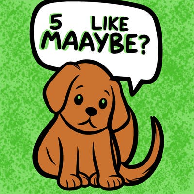 a puppy that says 5 like maybe