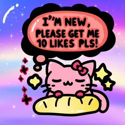 kitty taking a nap dream talking and saying "i'm new, please get me at least 10 likes pls!!"