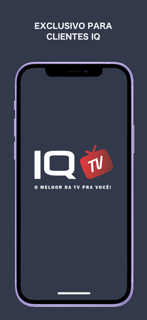 Pantalla de inicio de la aplicación IQ TV mostrando el logo y texto en portugués para clientes exclusivos